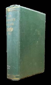 The Complete Angler: Or, the Contemplative Man's Recreation