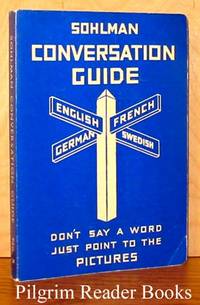 Sohlman Conversation Guide, Interpreter Number 5. (English - French  - German - Finnish) de Adams, Waldemar J. (editor) - 1947