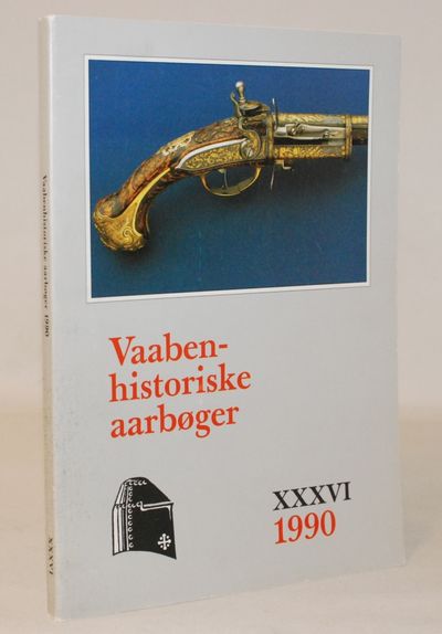 Vaabenhistoriske Aarbøger XXXVI - 1990.