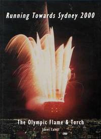 Running Towards Sydney 2000: The Olympic Flame & Torch