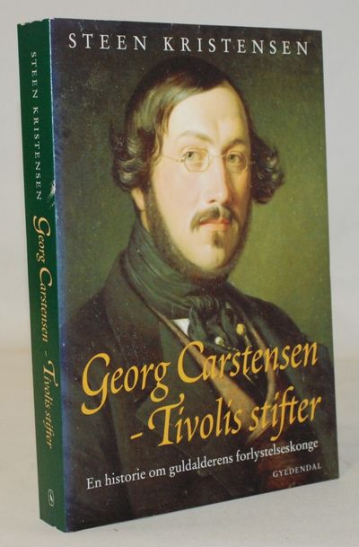 Georg Carstensen - Tivolis stifter - en historie…