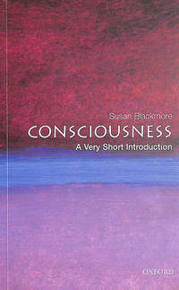 cover of Consciousness: A Very Short Introduction (Very Short Introductions)