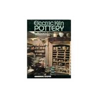 Electric Kiln Pottery The Complete Guide
