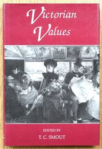 Victorian Values: A Joint Symposium of the Royal Society of Edinburgh and the British Academy,...