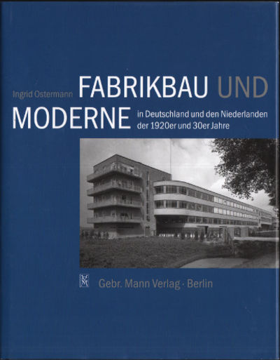 FABRIKBAU UND MODERNE in Deutschland und den…