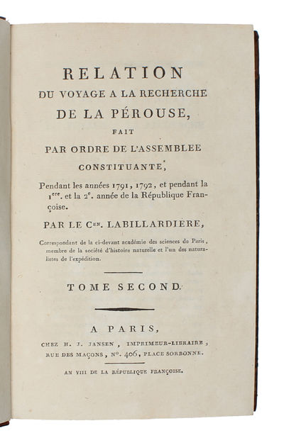 Relation du voyage à la recherche de La Pérouse, fait par ordre de l'Assemblée constituante, Pendant les années 1791, 1792, et pendant la 1ère. et la 2de. année de la République Françoise. 2 vols.  - [LA PEROUSE] (photo 4)