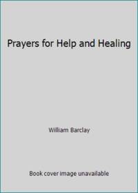 image of Prayers for Help and Healing
