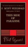 This Side of Paradise (The Cambridge Edition of the Works of F. Scott Fitzgerald) by F. Scott Fitzgerald - Hardcover - 1996-02-01 - from Books Express (SKU: 0521402344n)