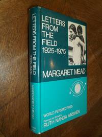 Letters From The Field 1925-1975 (World Perspectives)