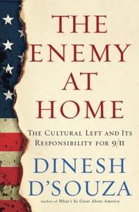 The Enemy at Home : The Cultural Left and Its Responsibility For 9/11