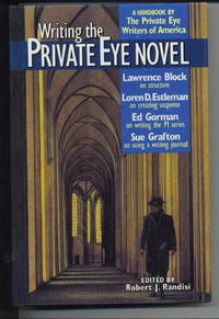 Writing The Private Eye Novel A Handbook by the Private Eye Writers of  America