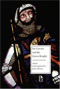 Sir Gawain and the Green Knight (Broadview Literary Texts): Facing Page Translation (Broadview Editions) by Anonymous