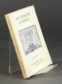 Old science & medicine. A catalogue of MSS., books & autograph letters from the Middle Ages to the Nineteenth Century. [Catalogue] 869