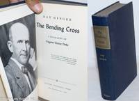 image of The bending cross; a biography of Eugene Victor Debs