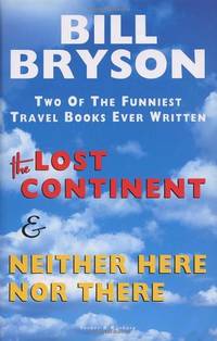 The Lost Continent: Travels in Small Town America and Neither Here nor There