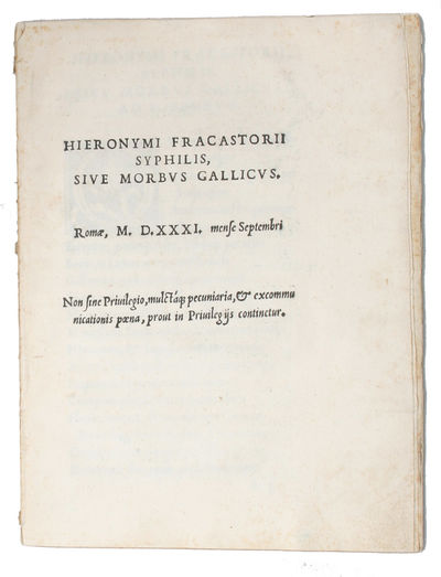 Syphilis, sive morbus gallicus. - [THE RAREST AND…
