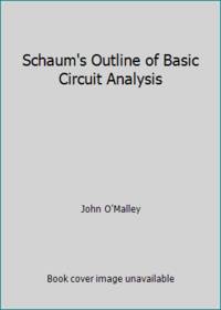 Schaum's Outline of Basic Circuit Analysis