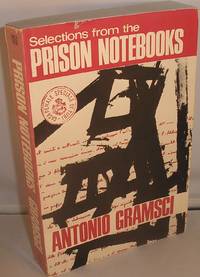 Selections from the Prison Notebooks of Antonio Gramsci by Gramsci, Antonio - 1971