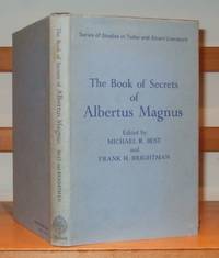cover of The Book of Secrets of Albertus Magnus of the Virtues of Herbs, Stones, and Certain Beasts Also the Book of the Marvels of the World