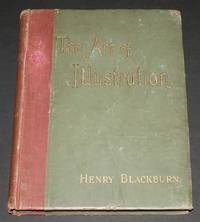 The Art of Illustration by Henry Blackburn - 1894