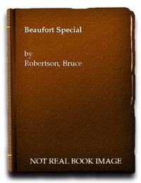 Beaufort Special by Robertson, Bruce