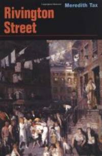 Rivington Street: A NOVEL by Meredith Tax - 2001-02-08