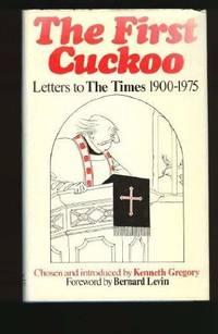 First Cuckoo: Letters to "The Times", 1900-75