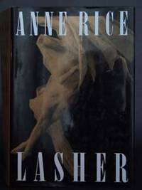 Lasher  - 1st Edition/1st Printing by Rice, Anne - 1993