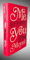 Me Before You: A Novel (Signed First Edition)