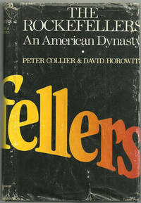 Collier, Peter and David Horowitz - Rockefellers an American Dynasty