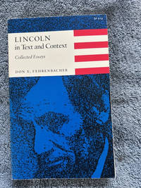 Lincoln in Text and Context: Collected Essays