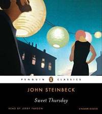 Sweet Thursday (Penguin Audio Classics) by John Steinbeck - 2011-01-05