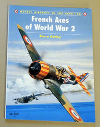 Aircraft of the Aces 28: French Aces of World War 2