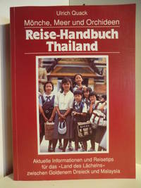 Mönche, Meer und Orchideen. Reise-Handbuch Thailand. Aktuelle Informationen und Reisetips für...