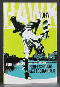 Tony Hawk: Professional Skateboarder by Hawk, Tony - 2002