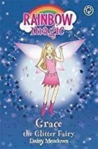 RAINBOW MAGIC GRACE The Glitter Fairy - Party Fairies, Book 3