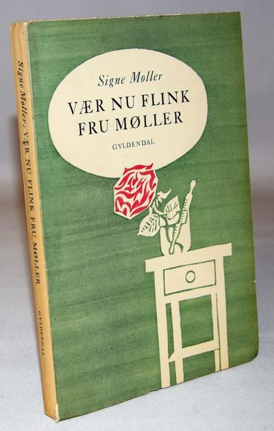 Vær nu flink, Fru Møller.