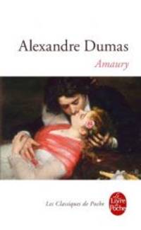 Amaury (French Edition) by Alexandre Dumas - 2012-03-15