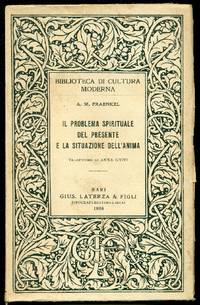 Il problema spirituale del presente e la situazione dell'anima