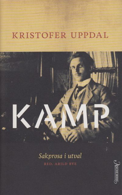 Kamp. Sakprosa i utval. Red. Arild Bye.