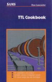 TTL Cookbook by Donald E. Lancaster - 1974-09-01