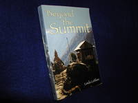 Beyond the Summit by LeBlanc, Linda - 2006