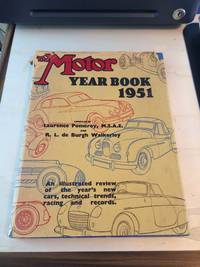 The Motor Year Book, 1951 by Laurence Pomeroy and Rodney Walkerley - 1951