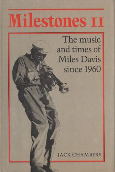 MILESTONES II. The Music and Times of Miles Davis…
