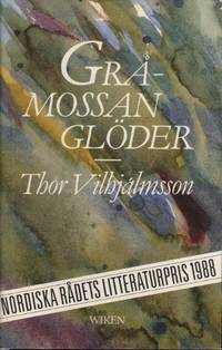 GRÅMOSSAN GLÖDER.