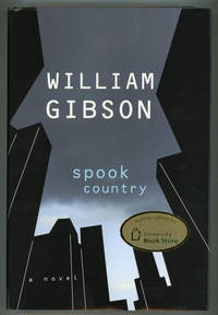 SPOOK COUNTRY by Gibson, William - 2007