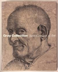 Gray Collection: Seven Centuries of Art
