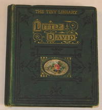 THE STORY OF LITTLE DAVID. by [W.W.] - [1870s].