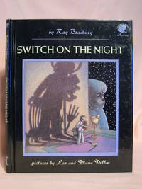 SWITCH ON THE NIGHT by Bradbury, Ray - 1993