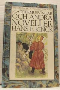 Fladdermusvingar och andra noveller.